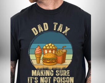 Camiseta gráfica divertida de impuestos para papá, regalo del Día del Padre