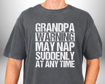 Grappig opa-T-shirt: May Nap Plotseling, Comfort Colors T-shirt