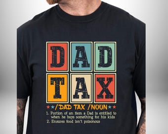 Funny Dad Tax Comfort Colors T-Shirt, Fathers Day Gift