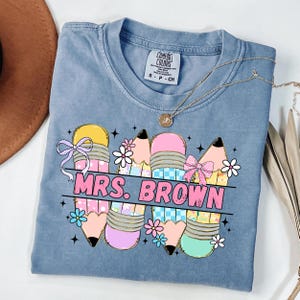 Personalized Teacher Shirt, Custom Name Shirt for Teacher, Custom Teacher Shirt, Teacher Appreciation Gifts, Comfort Colors 003927