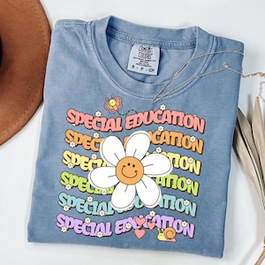 Comfort Colors® Special Education Teacher Shirts, Special Education Teacher Gifts, Sped Teacher Shirt, Autism Teacher Shirt, Sped Shirt Gift