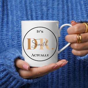 It&#39;s Actually Dr Mug, Personalized Doctor Coffee Mug, Custom Doctor Coffee Mug, Future Doctor Gifts, Doctor Coffee Cup, Doctor Christmas Gif