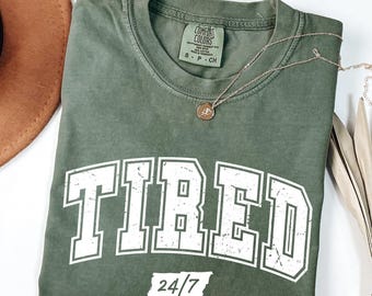 Maglietta Tired Comfort Colors, girocollo divertente per mamma