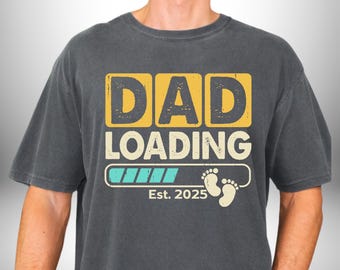 Dad Loading T-Shirt: Funny New Dad Gift