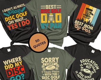 Camiseta divertida para papás jugando al disc golf, 50 frases de Par Shirt