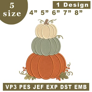 May include: An embroidery design featuring a stack of three pumpkins in cream, sage green, and orange. The text reads 5 size 4" 5" 6" 7" 8" 1 Design and VP3 PES JEF EXP DST EMB. The pumpkins are decorated with small orange berries and green leaves.