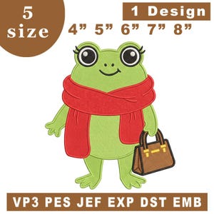 May include: An embroidery design of a light green frog wearing a red scarf and holding a brown handbag. Text above reads 5 size 1 Design 4" 5" 6" 7" 8". Text below reads VP3 PES JEF EXP DST EMB. The frog has large black eyes with eyelashes.