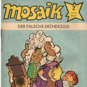 Mosaic DDR Comics Número 2 de 1978 El falso archiduque Digedag Número vintage Figura de dibujos animados Cómic Joven Mundo Abrafaxe