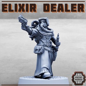 May include: A gray miniature figure of an Elixir Dealer, holding a gun in one hand and a vial in the other. The figure wears a mask and a long coat, with the text "ELIXIR DEALER" above. The figure is on a white base.