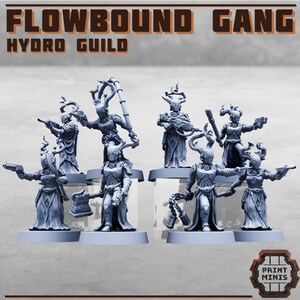 May include: A group of grey miniature figures from the "Flowbound Gang Hydro Guild" range. The figures are depicted in action poses, holding weapons such as guns and staffs. Each figure is mounted on a small, round base. The text "FLOWBOUND GANG" and "HYDRO GUILD" is visible.