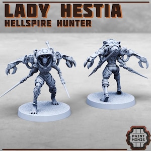 May include: Two grey miniature figures of Lady Hestia, a Hellspire Hunter, are shown. The figures are on circular bases and have detailed mechanical and armour features, with claw-like hands and swords. The text "LADY HESTIA HELLSPIRE HUNTER" is at the top.