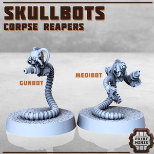 May include: Two 3D printed miniature robots, a Gunbot and a Medibot, from the Skullbots Corpse Reapers line. The Gunbot is a grey, articulated robot with a gun and a long, segmented tail. The Medibot is a grey, articulated robot with a circular saw and a long, segmented tail. Both robots are on circular bases.