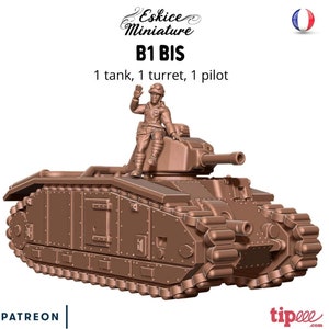 May include: A detailed 3D printed model of a French B1 Bis tank, painted in a bronze color. The tank has a crew member standing on the turret, waving. The model is labeled "Eskice Miniature B1 BIS 1 tank, 1 turret, 1 pilot".