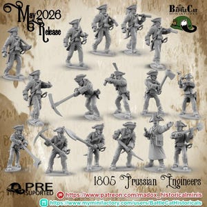 May include: A collection of unpainted miniature figures of 1805 Prussian Engineers. The figures are in various poses, some holding tools like axes and picks. The image includes text that reads "May 2026 Release" and "1805 Prussian Engineers."