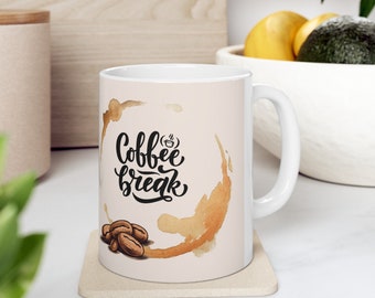 Tasse "coffee break" / Keramiktasse/ Kaffeetrinker/ Kaffeeliebe/ Tassen