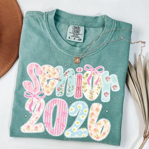 Comfort Colors® Senior 2026 Shirt, Cute Floral Graduation Tee, Class of 2026 Senior Gift