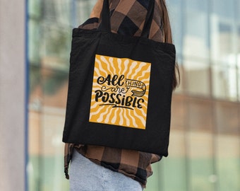 All things are possible tote bag
