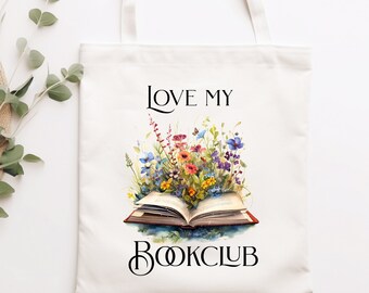 Love My Book Club Totebag Bookclub Tote bag Book Totebag Floral Totebag Gift For Reader Library Totebag Bookclub Book Bag Book Lover