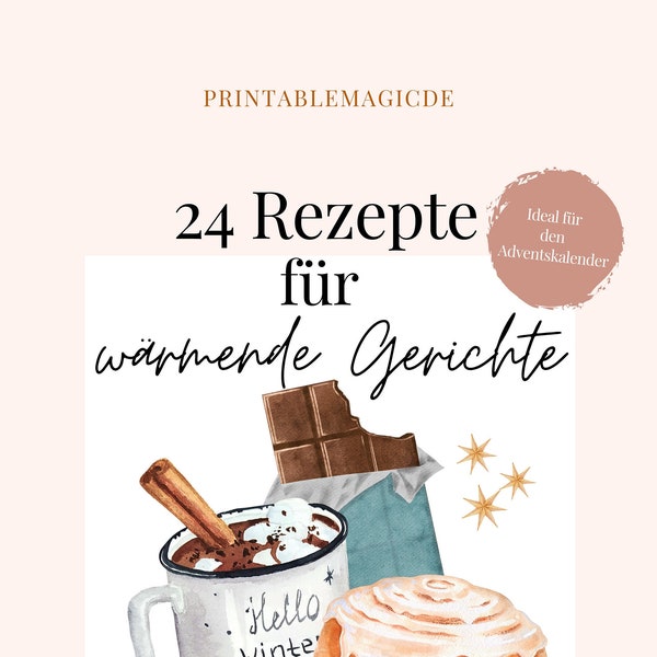 Adventskalender (PDF) zum Selbstausdrucken "24 wärmende Gerichte" Last Minute