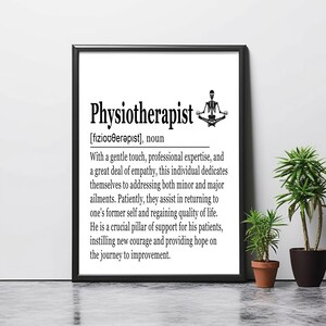 Physiotherapist Definition Poster: Inspirational Wall Art for Physical Therapy Professionals, Clinic Decor and Graduation Gift, Wall Art