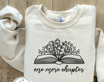 Embroidered Reading Sweatshirt,Just One More Chapter Sweatshirt,Bookish Crewneck,Book Lover Gift,Books Pullover,Librarian Tee,Reader Gif
