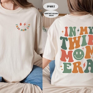 In My Twin Mom Era Sweatshirt, Twin Mama Comfort Colors® Tshirt, Twin Mom Club, Twin Mom Hoodie, New Mom Gift, Gender Reveal, Pregnant, Baby