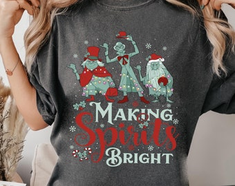 Making Spirits Bright Disney Christmas Comfort Colors Shirt, Haunted Mansion Shirt, Hitchhiking Ghosts, Disney Inspired Shirt Making Spirits