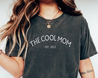 Comfort Colors® The Cool Mom Shirt, EMBROIDERED Mama Shirt , Best Mom Tshirt, Mother's Day Gift for Mama