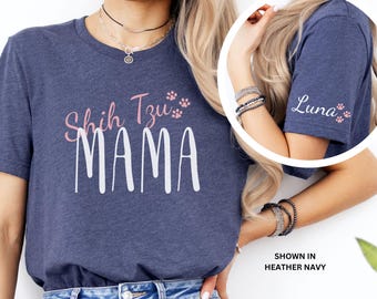 Shih Tzu MaMa Preium Quality T-Shirt with Personalized Name on Sleeve - Perfect Gift for Shih Tzu Mom! Personalized Shih Tzu Shirt