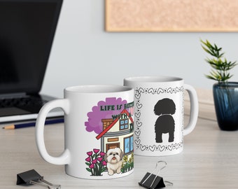 Coffee Gift Mug  Ceramic White Mugs with quotes. Life is better with dog