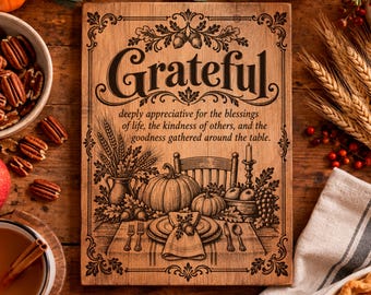 Grateful SVG, Thanksgiving PNG, Fall Gratitude Laser Engraving File, Autumn Family Table Sign