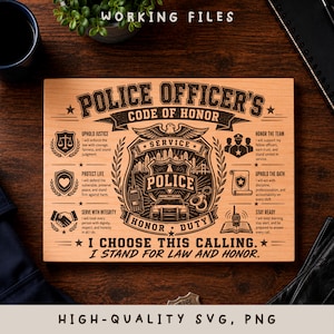 May include: A rectangular wooden plaque featuring a black laser-engraved Police Officer's Code of Honor. The design includes a central police badge, a patrol car, and six icons representing service values, with the text I CHOOSE THIS CALLING.