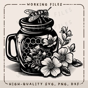 May include: Black and white illustration of a honey jar with a bee on top, surrounded by flowers and leaves. The jar has a honeycomb design. The image includes the text "WORKING FILES" and "HIGH-QUALITY SVG, PNG, DXF."