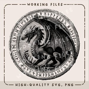 May include: A detailed black and white illustration of a dragon within a circular frame, surrounded by runes. The dragon is depicted with intricate scales and large wings. The image includes the text "WORKING FILES" and "HIGH-QUALITY SVG, PNG".