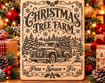 Christmas Tree Farm SVG, Vintage Truck PNG, Rustic Holiday Laser Engraving File, Winter Farm Sign