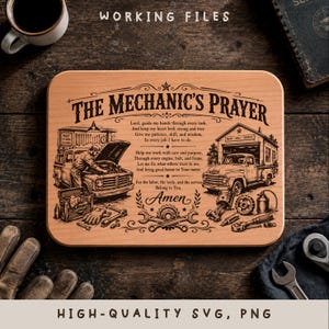 May include: A rectangular light-colored wooden board featuring a laser-engraved design titled The Mechanic's Prayer. The illustration includes a mechanic working on a truck, a garage, tools, and engine parts, with text detailing a prayer.