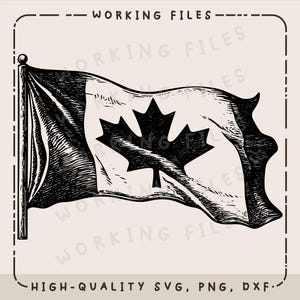 May include: A black and white illustration of the Canadian flag waving in the wind. The flag features a large maple leaf in the center. Text at the top reads "WORKING FILES" and at the bottom "HIGH-QUALITY SVG, PNG, DXF."