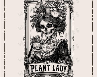 May include: Black and white illustration of a skeleton woman adorned with flowers and holding a potted plant. The image features the text "THE PLANT LADY" on a banner, with additional text at the top and bottom of the image.