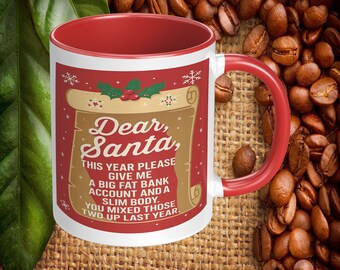 Funny Dear Santa Coffee Mug, 11oz or 15oz Festive Humor Ceramic Coffee Cup