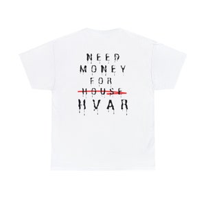 Need Money For Hvar 2 Croatian Graphic T-Shirt White
