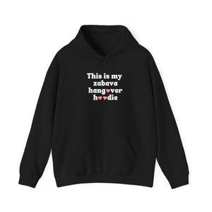 Zabava Hangover Hoodie Sweatshirt Black