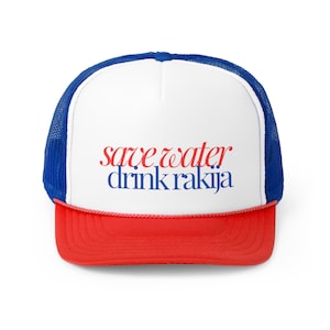 Save Water Drink Rakija Croatian Trucker Hat Red/Blue