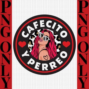 Cafecito y Perreo PNG