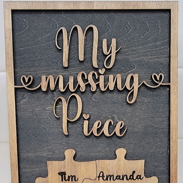 My Missing Piece, Puzzle Piece, Great Personalized Anniversary or Valentine's Day Gift