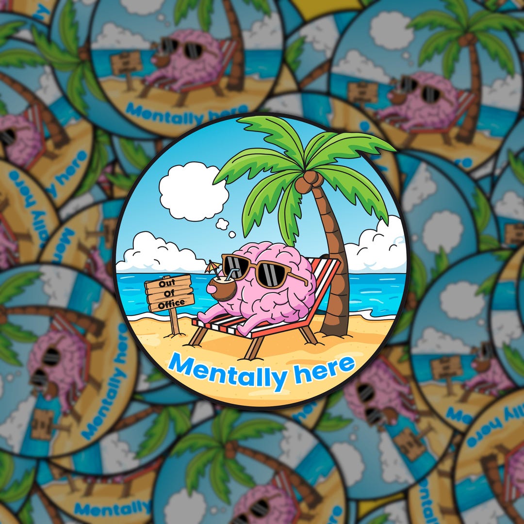 Mentally Here Sticker | Funny Mental Health Brain Beach Vinyl Decal - Etsy
