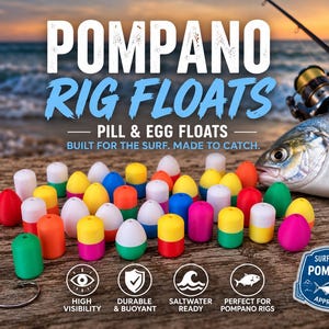 Puede incluir: Una colección de flotadores de pesca multicolores en forma de píldora y huevo en rojo, amarillo, azul, verde, naranja, rosa y blanco. El texto dice POMPANO RIG FLOATS, PILL & EGG FLOATS, BUILT FOR THE SURF. MADE TO CATCH y SURF TESTED POMPANO APPROVED.