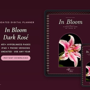Può includere: Un'agenda digitale senza data intitolata In Bloom Dark Rosé, con 461+ pagine con collegamenti ipertestuali per iPad e telefono. La copertina bordeaux scuro mostra un giglio rosa in una cornice ad arco, con testo come In Bloom.