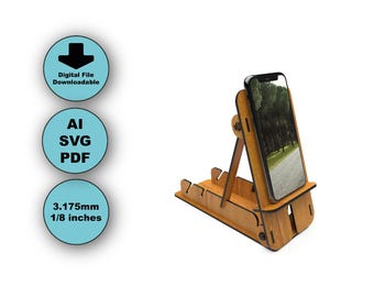 Verstelbare telefoonstandaard LaserCut SVG-/Ai-/pdf-bestand – Glowforge-sjabloon / CNC-houtbewerkingsontwerp