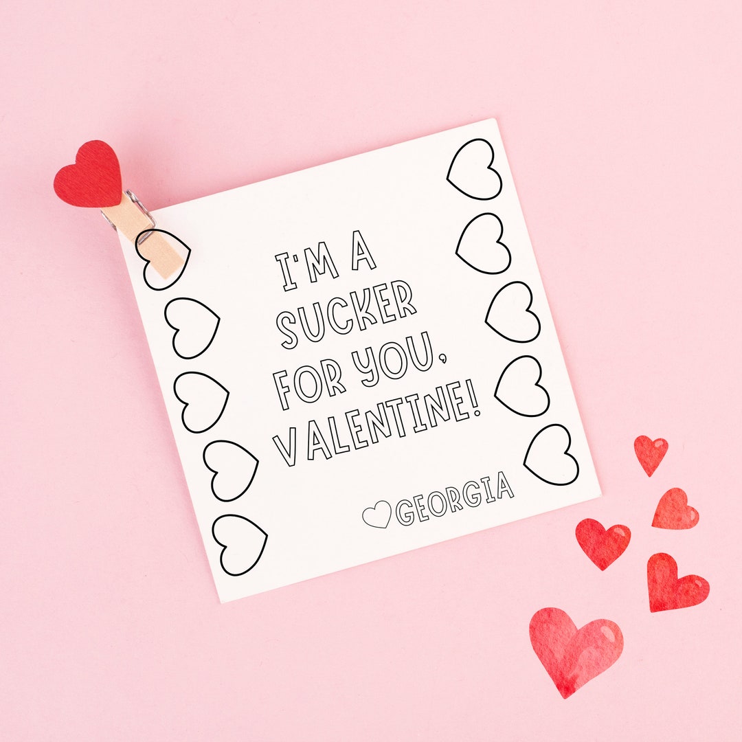 Sucker for You Printable Color Your Own Valentine Personalized ...
