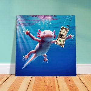 Canvas/Poster | Cute pink Axolotl swimming towards a dollar bill, in the style of Nirvana's Nevermind | Wall Art